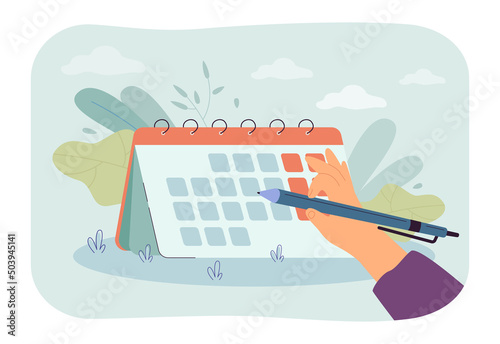 Hand with pen marking dates on calendar flat vector illustration. Person scheduling, planning time and meetings. Time management, arrangement concept for banner, website design or landing web page