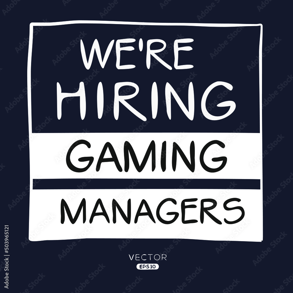 We are hiring Gaming Managers, vector illustration.