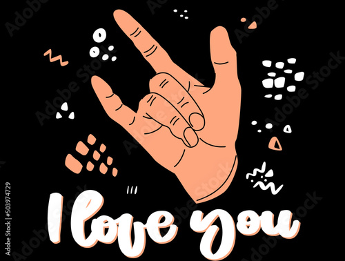 Illustration of hand gesture, I love you. Hand drawn lettering. Hand drawn vector illustration isolated on black background.