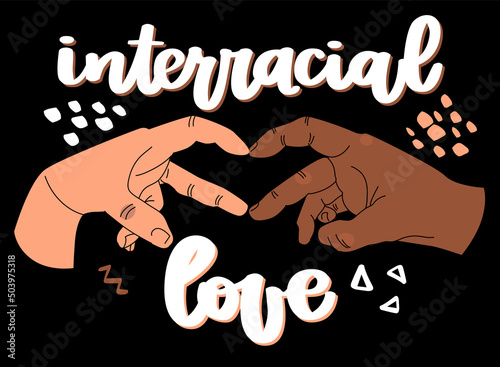 Illustration of interlocing hands, two people of different races, heart gesture. Hand drawn lettering, Interracial love. Hand drawn vector illustration isolated on black background.