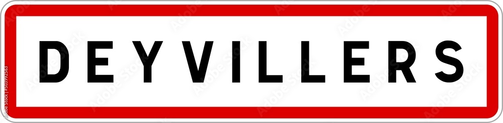 Panneau entrée ville agglomération Deyvillers / Town entrance sign Deyvillers Panneau entrée ville agglomération Deyvillers / Town entrance sign Deyvillers