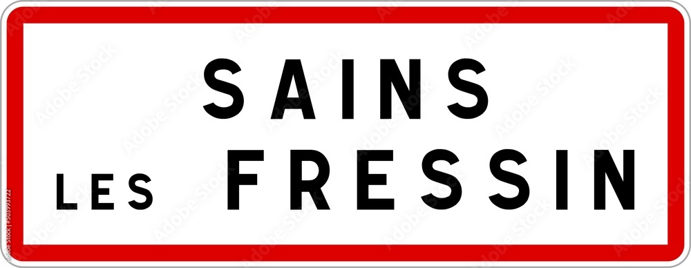 Panneau entrée ville agglomération Sains-lès-Fressin / Town entrance sign Sains-lès-Fressin Panneau entrée ville agglomération Sains-lès-Fressin / Town entrance sign Sains-lès-Fressin