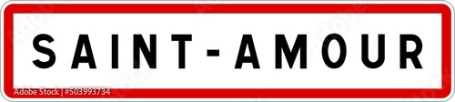 Panneau entrée ville agglomération Saint-Amour / Town entrance sign Saint-Amour