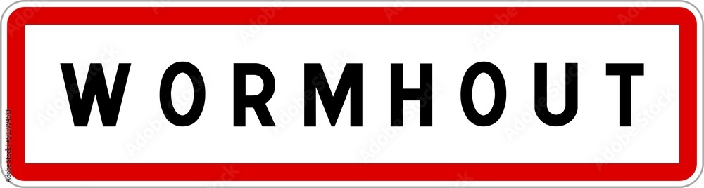 Panneau entrée ville agglomération Wormhout / Town entrance sign Wormhout Panneau entrée ville agglomération Wormhout / Town entrance sign Wormhout