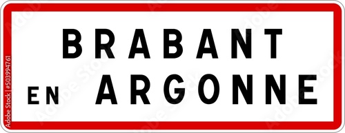 Panneau entrée ville agglomération Brabant-en-Argonne / Town entrance sign Brabant-en-Argonne