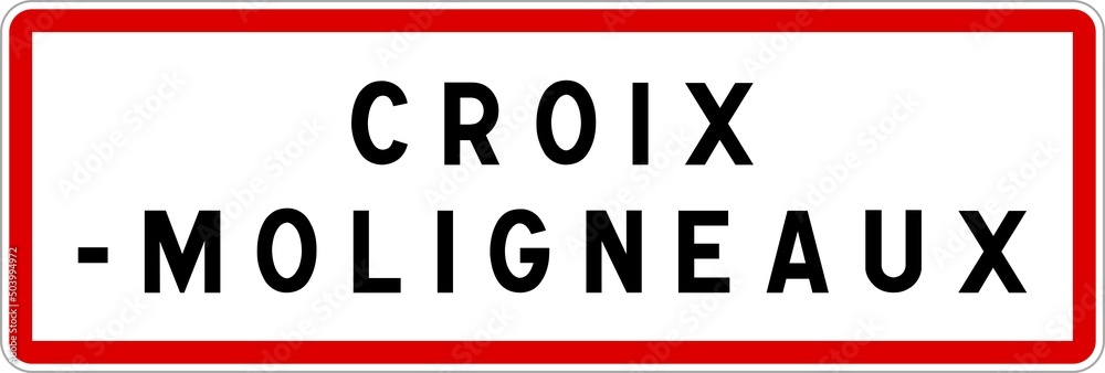 Panneau entrée ville agglomération CroixMoligneaux / Town entrance
