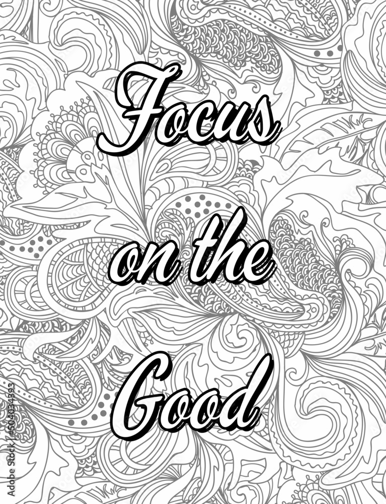 Inspirational Motivational quotes coloring pages, positive Affirmations, Positive quotes coloring pages, Good vibes, floral line art.