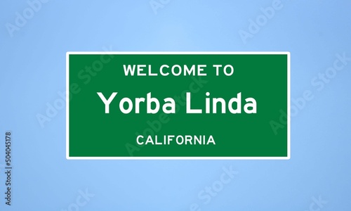 Yorba Linda, California city limit sign. Town sign from the USA.