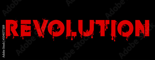 Revolution. Graffiti tag. Abstract modern street art decoration performed in urban painting style.