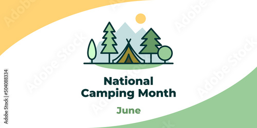 National Camping Month. Vector web banner, poster, card for social media, networks. Text National Camping Month, june. The image of a tent in the forest against the background of mountains.