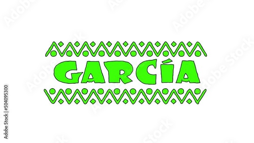 Garcia. Animated Cartoon Color text and folk elements. Isolate on White background. 4K video. Mexico Garcia for title events, national festival, social media, travel, tourism.