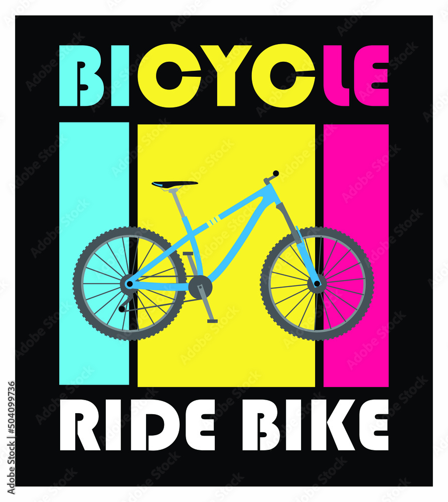 Vector poster bike let's ride. Print for t-shirt poster, banner. Vector colored elements. Vector poster bike let's ride. Print for t-shirt poster, banner. Vector colored elements.