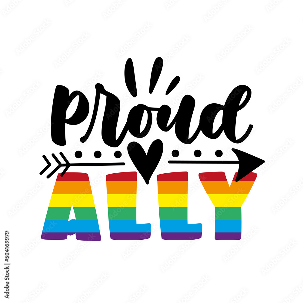 Prud Ally -  LGBT pride slogan against homosexual discrimination. Modern calligraphy with arrow symbol. - obrazy, fototapety, plakaty 