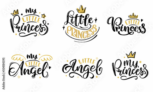 A set of inscriptions for a girl. Vector illustration of Little Princess and Angel. Princess badge, tag, icon. T-shirt design, card, banner template. Little Girl lettering typography.