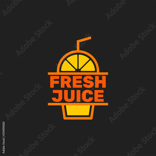 Fresh orange juice logo template design vector. Simple illustration of a plastic drink cup with a straw. Business logo for lemon juice, squeezed citrus, smoothies or lemonade. Black background.