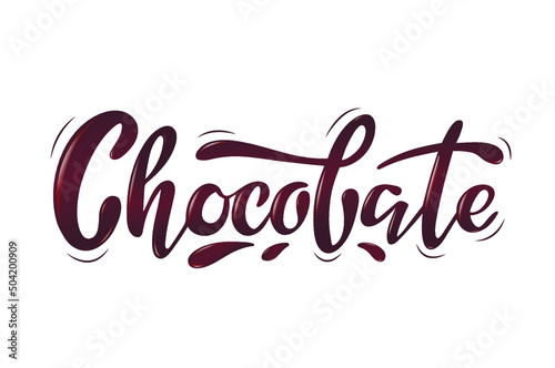 Chocolate. Volume trendy hand lettering. Brown letters made of glossy chocolate with drops on the white background. Chocolate logo for product packaging advertising flyer banners shop cafe logo.