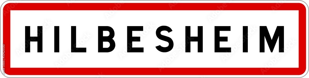 Panneau entrée ville agglomération Hilbesheim / Town entrance sign Hilbesheim Panneau entrée ville agglomération Hilbesheim / Town entrance sign Hilbesheim