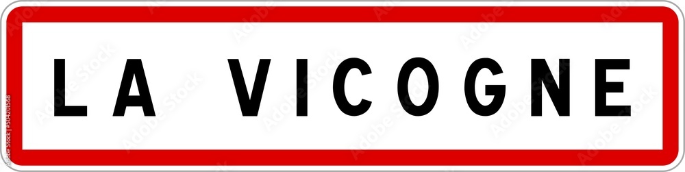 Panneau entrée ville agglomération La Vicogne / Town entrance sign La Vicogne Panneau entrée ville agglomération La Vicogne / Town entrance sign La Vicogne