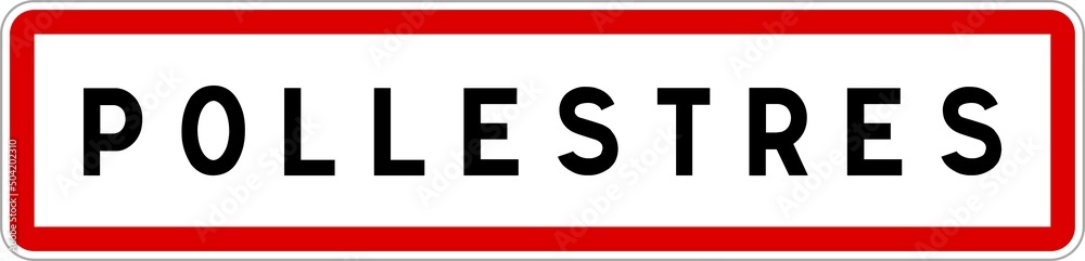 Panneau entrée ville agglomération Pollestres / Town entrance sign Pollestres Panneau entrée ville agglomération Pollestres / Town entrance sign Pollestres