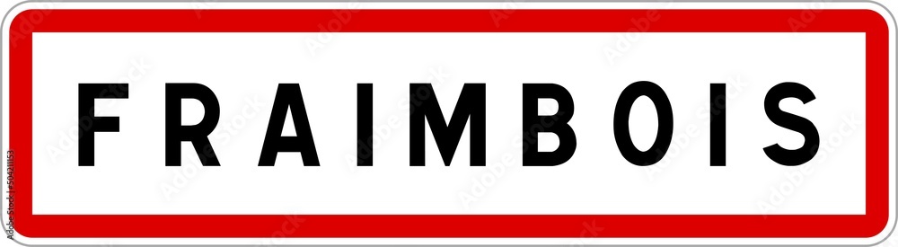 Panneau entrée ville agglomération Fraimbois / Town entrance sign Fraimbois Panneau entrée ville agglomération Fraimbois / Town entrance sign Fraimbois