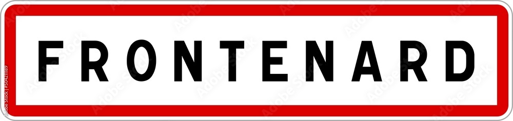 Panneau entrée ville agglomération Frontenard / Town entrance sign Frontenard Panneau entrée ville agglomération Frontenard / Town entrance sign Frontenard