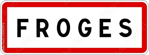 Panneau entrée ville agglomération Froges / Town entrance sign Froges photo