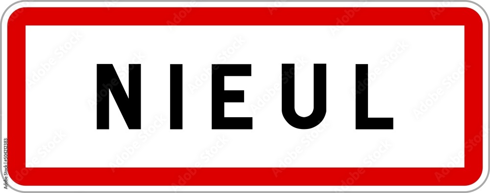 Panneau entrée ville agglomération Nieul / Town entrance sign Nieul Panneau entrée ville agglomération Nieul / Town entrance sign Nieul