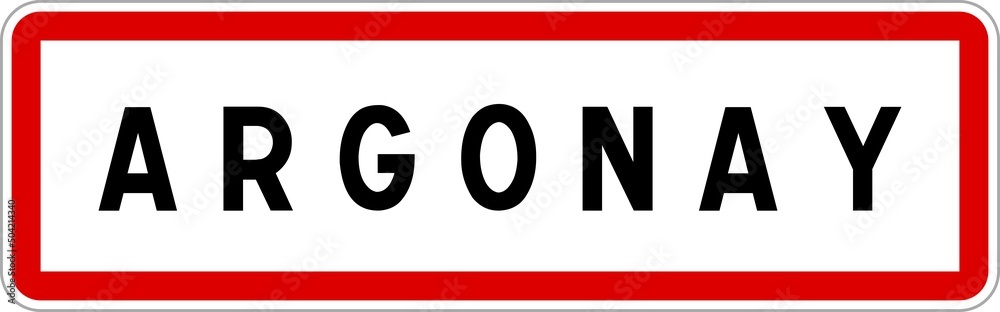 Panneau entrée ville agglomération Argonay / Town entrance sign Argonay Panneau entrée ville agglomération Argonay / Town entrance sign Argonay