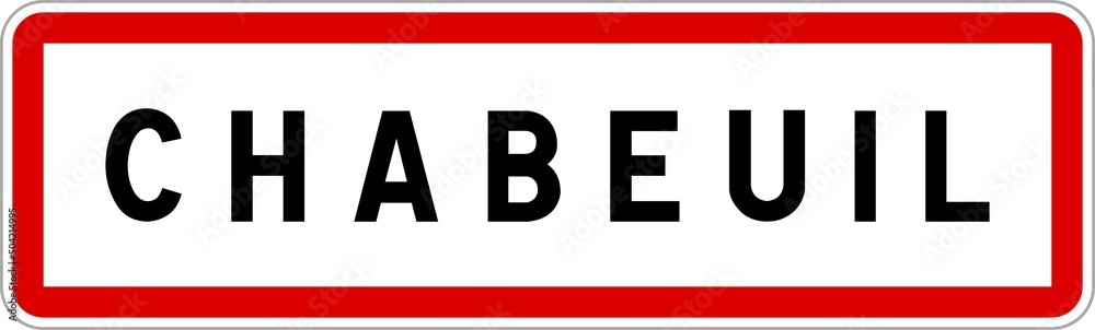 Panneau entrée ville agglomération Chabeuil / Town entrance sign Chabeuil Panneau entrée ville agglomération Chabeuil / Town entrance sign Chabeuil