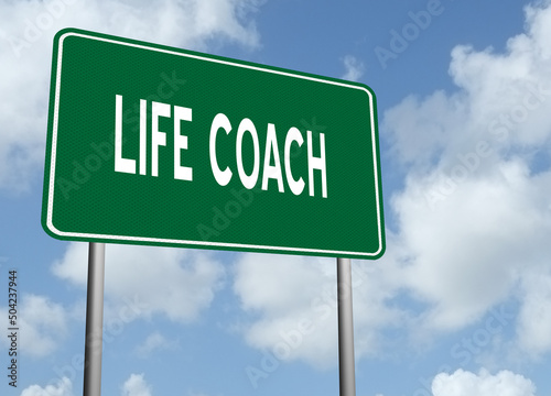 Life Coach sign for success.