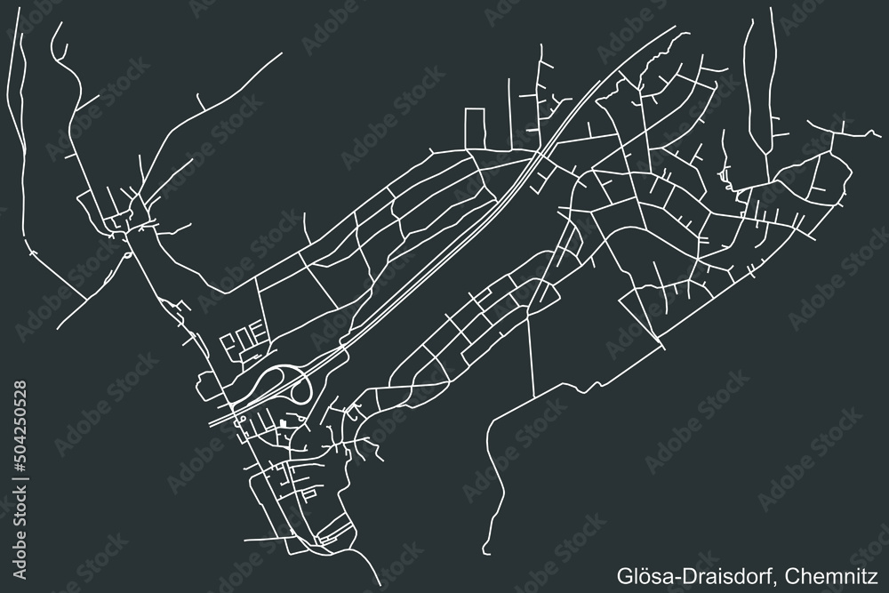 Detailed negative navigation white lines urban street roads map of the GLÖSA-DRAISDORF DISTRICT of the German regional capital city of Chemnitz, Germany on dark gray background