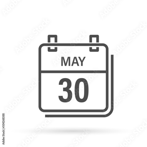 Calendar icon with shadow. May 30, Day, month. Flat vector illustration.