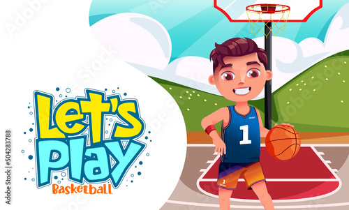 School sports character vector design. Let's play text with boy kid character playing basketball in outdoor court for school educational activity character. Vector illustration.
