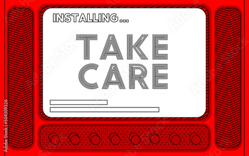 Cartoon Computer With the word Take Care. Message of a screen displaying an installation window.