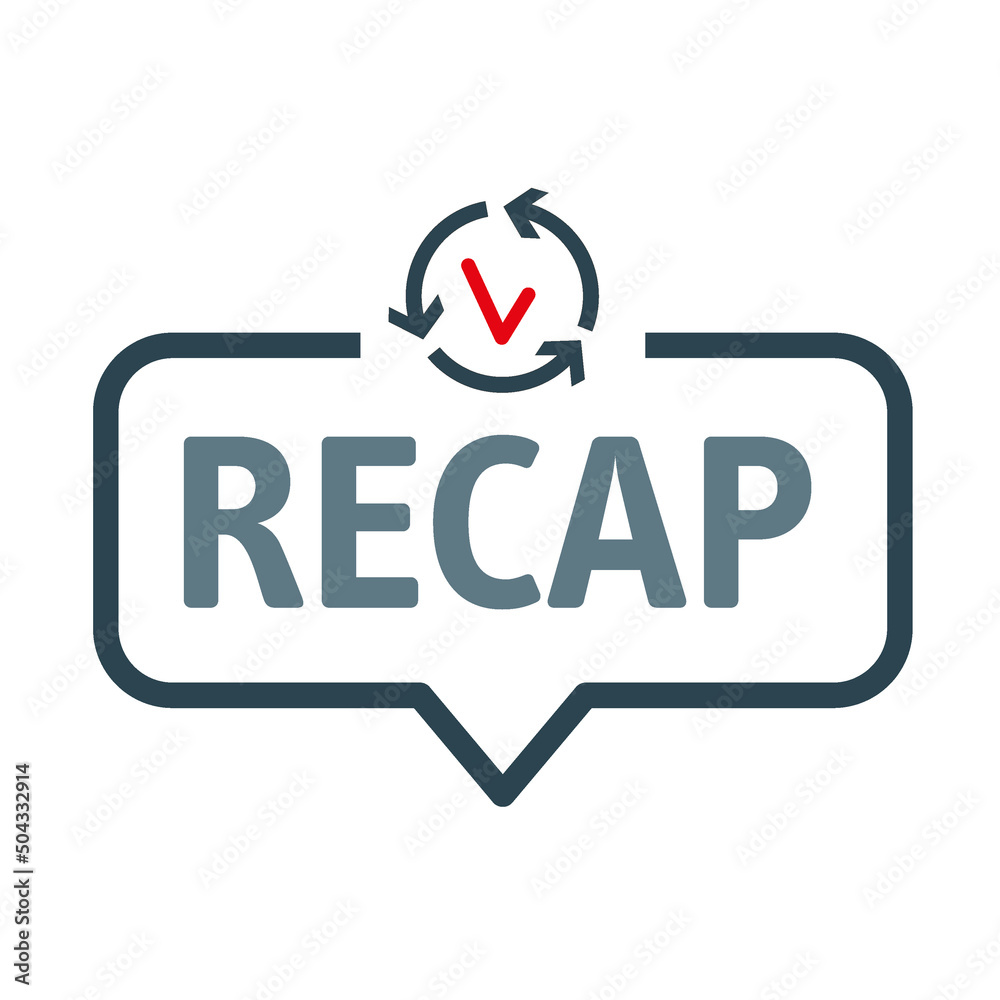 Speech Bubble Recap Concept On White Background Stock Vector Adobe Stock Speech Bubble Recap Concept On White Background Stock Vector Adobe Stock