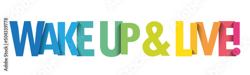 Free Download WAKE UP & LIVE! colorful vector typography slogan - GFXLoad