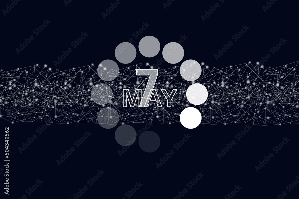 Fototapeta premium May 7th. Day 7 of month, Calendar date. Luminous loading digital hologram calendar date on dark blue background. Spring month, day of the year concept.