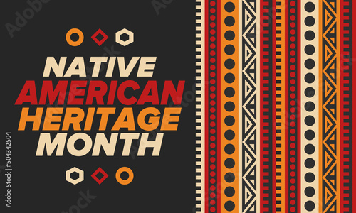 Native American Heritage Month in November. American Indian culture. Celebrate annual in United States. Tradition pattern. Poster, card, banner and background. Vector ornament, illustration