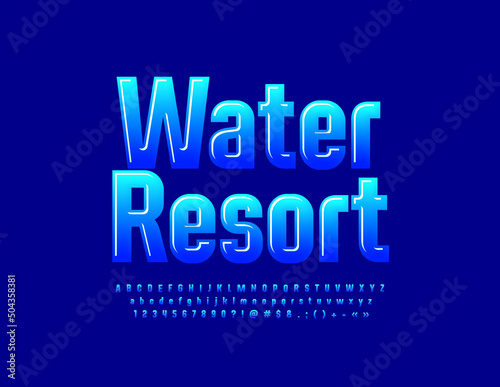 Vector glossy emblem Water Resort. Modern Blue Font. Artistic Alphabet Letters and Numbers