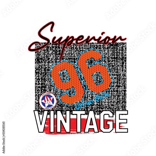 superior vintage Premium Vector illustration of a text graphic. suitable screen printing and DTF for the design boy outfit of t-shirts print, shirts, hoodies baba suit, kids cottons, etc.