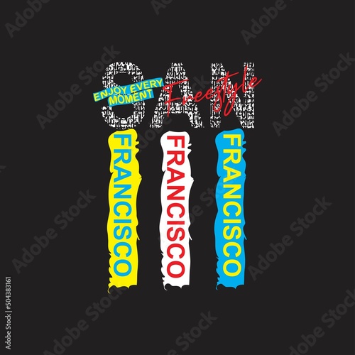 san francisco Premium Vector illustration of a text graphic. suitable screen printing and DTF for the design boy outfit of t-shirts print, shirts, hoodies baba suit, kids cottons, etc.