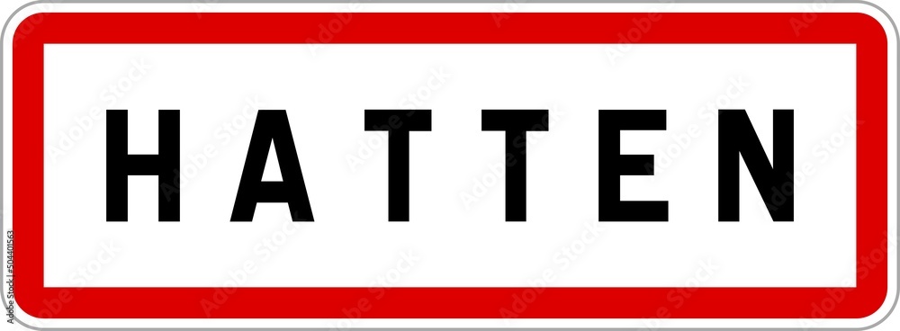 Panneau entrée ville agglomération Hatten / Town entrance sign Hatten Panneau entrée ville agglomération Hatten / Town entrance sign Hatten