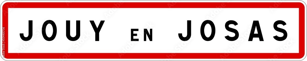 Panneau entrée ville agglomération Jouy-en-Josas / Town entrance sign Jouy-en-Josas Panneau entrée ville agglomération Jouy-en-Josas / Town entrance sign Jouy-en-Josas