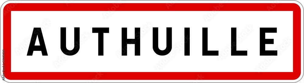 Panneau entrée ville agglomération Authuille / Town entrance sign Authuille