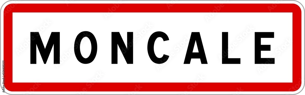 Panneau entrée ville agglomération Moncale / Town entrance sign Moncale
