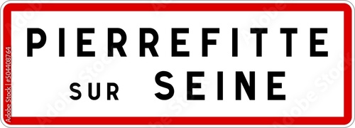 Panneau entrée ville agglomération Pierrefitte-sur-Seine / Town entrance sign Pierrefitte-sur-Seine photo