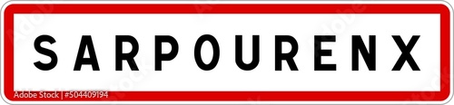Panneau entrée ville agglomération Sarpourenx / Town entrance sign Sarpourenx
