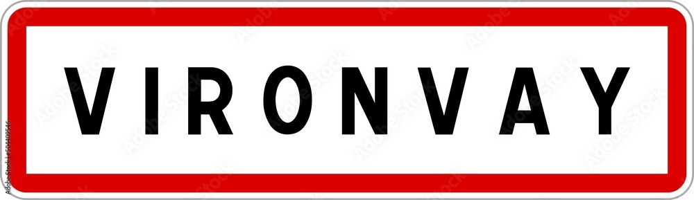 Panneau entrée ville agglomération Vironvay / Town entrance sign Vironvay Panneau entrée ville agglomération Vironvay / Town entrance sign Vironvay