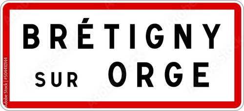 Panneau entrée ville agglomération Brétigny-sur-Orge / Town entrance sign Brétigny-sur-Orge