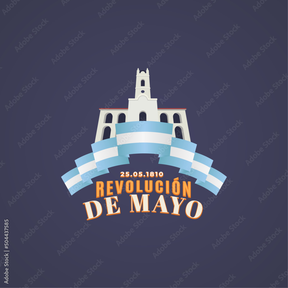 Naklejka premium Revolución de Mayo de 1810. Feliz 25 de Mayo